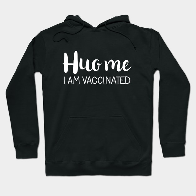 Kiss me I am vaccinated Hoodie by valentinahramov